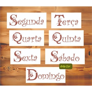 Estencil Semaninha I / Molde vazado / Dias da semana em Oferta na Shopee