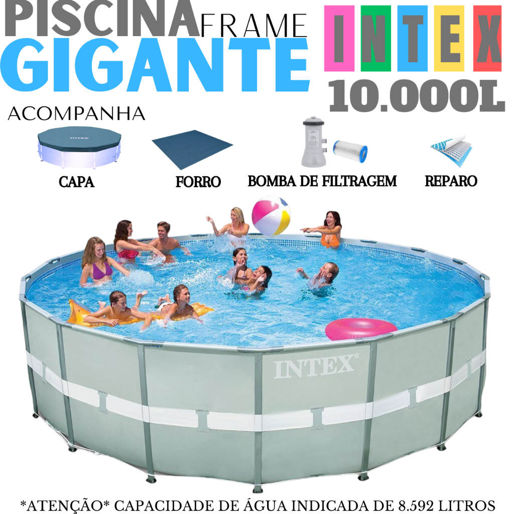 PISCINA GIGANTE 10.000L INTEX FRAME + CAPA, FORRO, BOMBA DE FILTRAGEM COMPLETA + KIT REPARO.