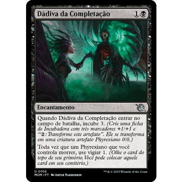 Dádiva da Completação - - Magic The Gathering