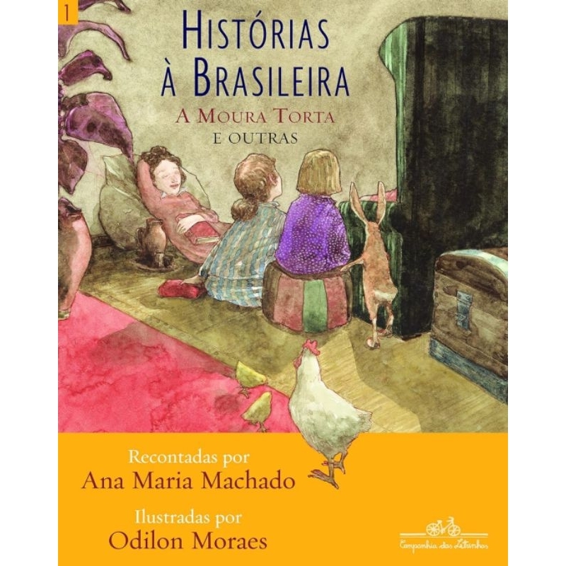 (Veja o vídeo) - Livros USADOS Histórias à brasileira : A moura torta e outras - Recontadas por Ana Maria Machado