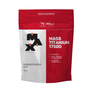Mass Titanium 17500 - Pacote 3kg - Max Titanium em Oferta na Shopee