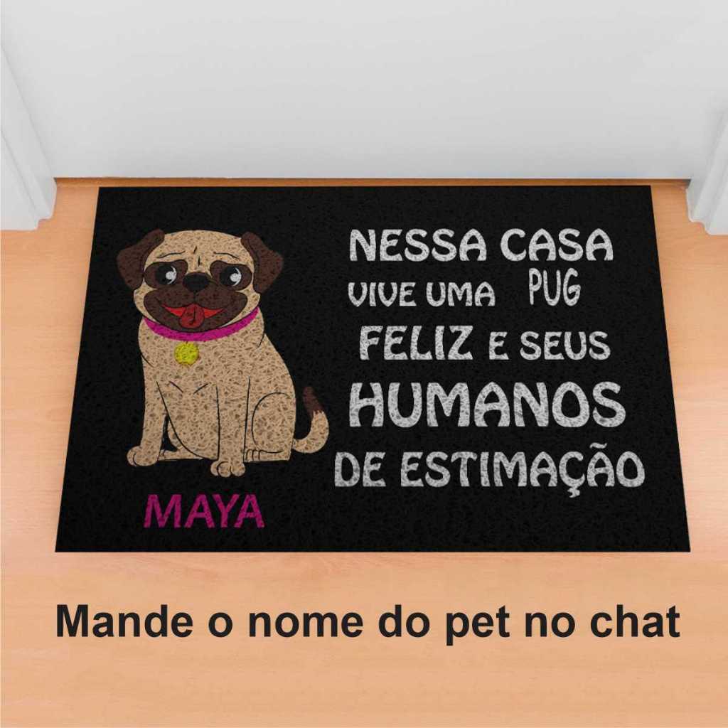 Tapete Capacho Pug Personalize com o Nome do pet divertido ca246 em Oferta na Shopee