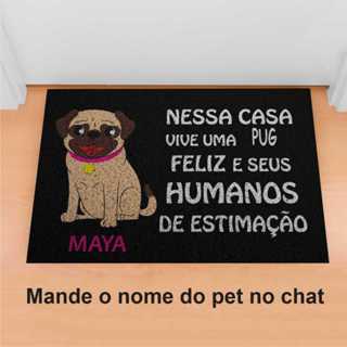 Tapete Capacho Pug Personalize com o Nome do pet divertido ca246 em Oferta na Shopee