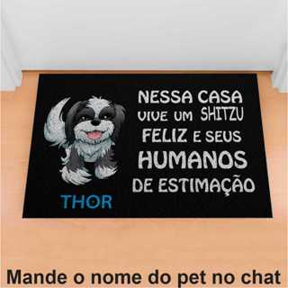 Tapete de Porta Divertido Capacho Pet - Nessa Casa Vive Um Shih-tzu Personalize em Oferta na Shopee