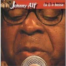CD Johnny Alf Eu e a Bossa - Novo Original Lacrado MPB Nacional (E Ai, Plexus, O Grande Amor)