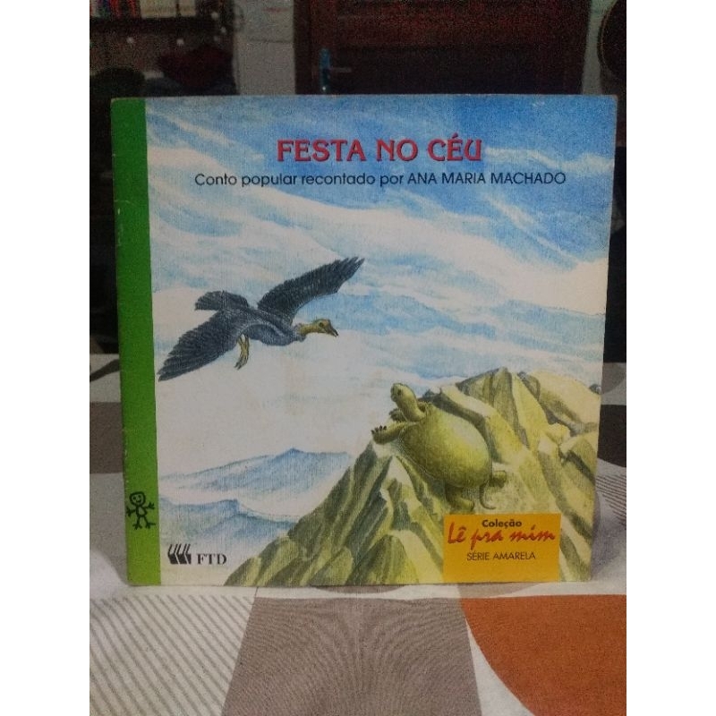 Livro / Festa No Céu - Conto popular recomendo por Ana Maria Machado