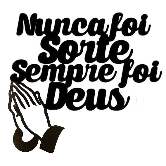 quadro Letreiro religioso frase nunca foi sorte sempre foi Deus m03 mdf com fita dupla face
