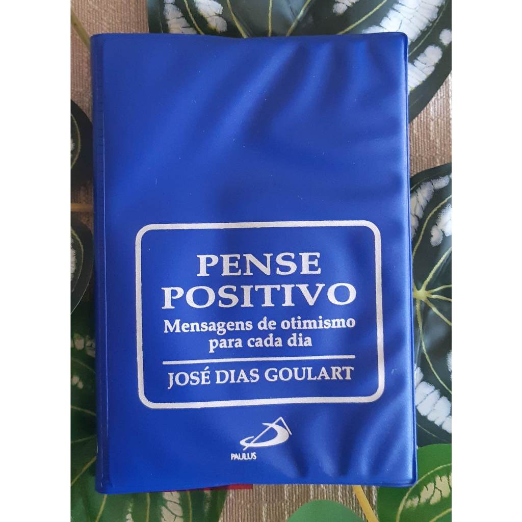 Livro Pense Positivo - José Dias Goulart - Bolso