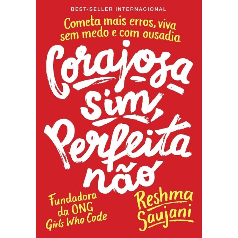 Livro Corajosa sim, perfeita não: Cometa mais erros, viva sem medo e com ousadia novo e lacrado autoajuda presente