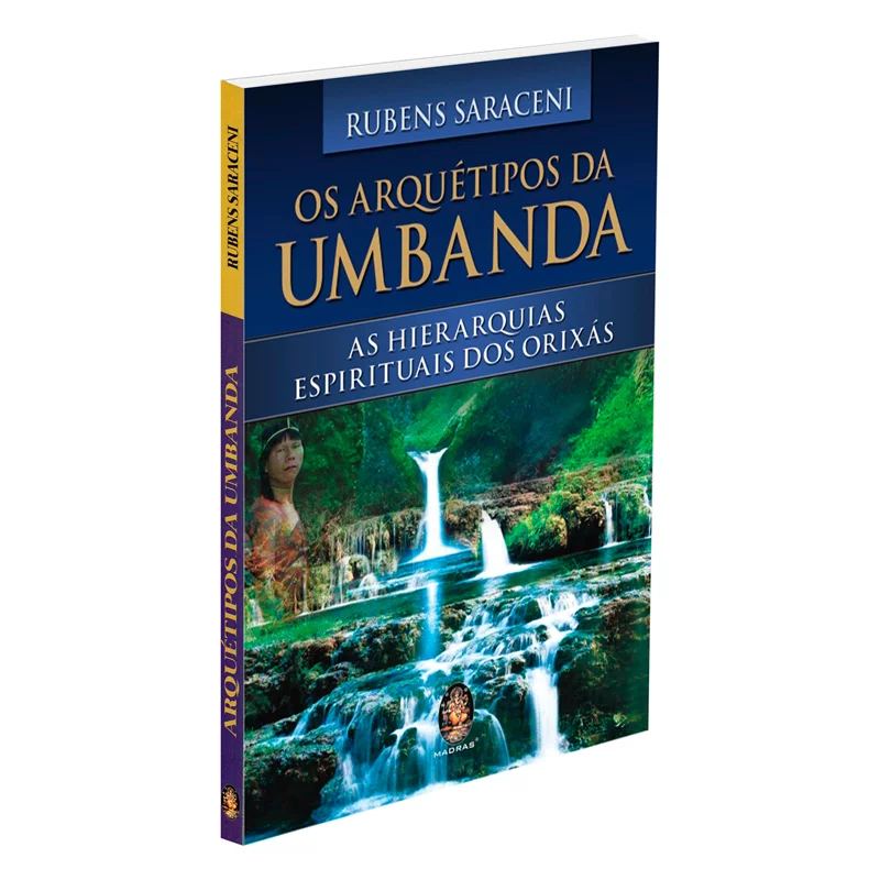 Arquétipos Da Umbanda (os) - Rubens Saraceni