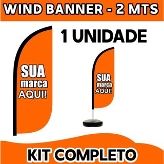 Wind Banner de 2 Metros Personalizado com Arte Grátis - Kit Completo PROMOÇÃO
