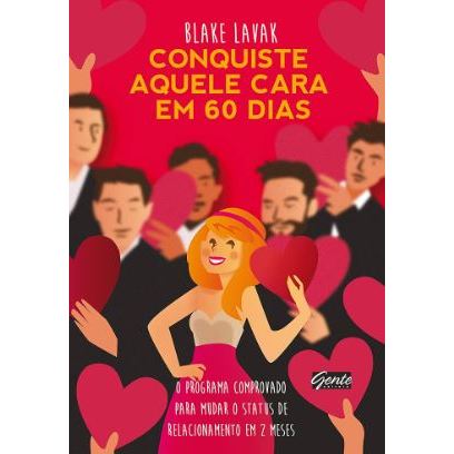 (Veja o vídeo): Livros USADOS:  Conquiste aquele cara em 60 dias – Blake Lavak