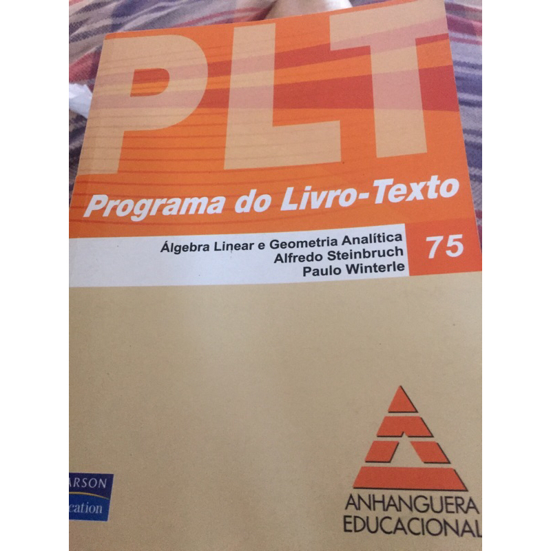 Álgebra Linear e Geometria Anslitica/ Alfredo Steinbruch/Paulo Winterle