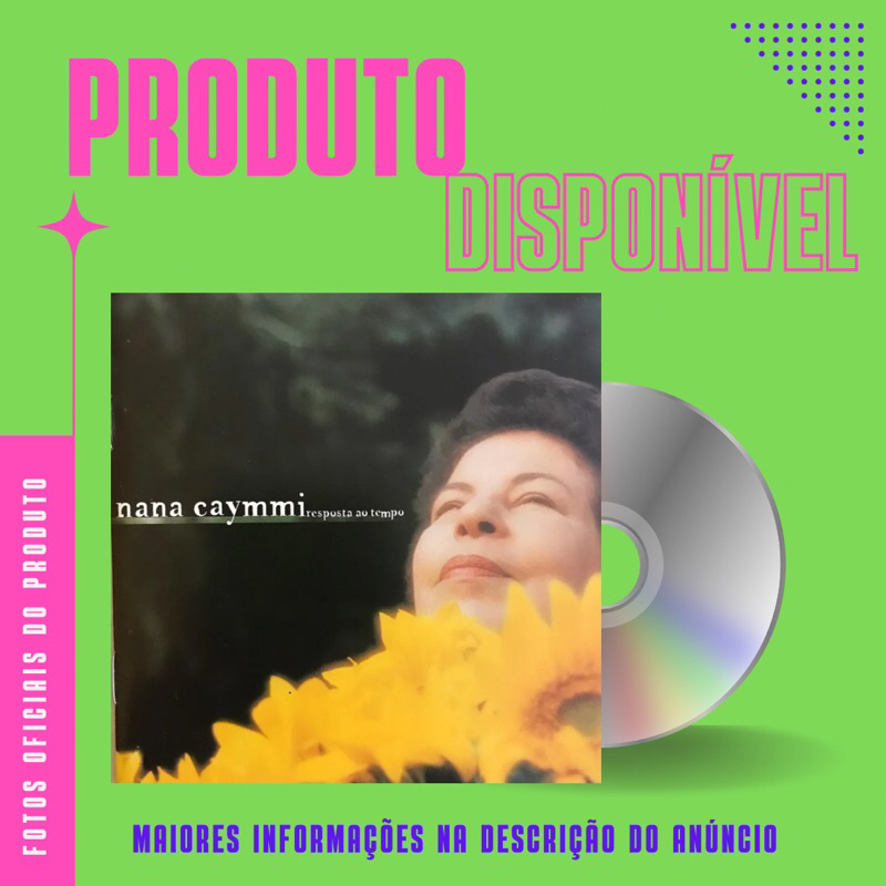 CD NANA CAYMMI - RESPOSTA AO TEMPO (Part. Especial: Erasmo Carlos, Emílio Santiago, Chico Buarque) *