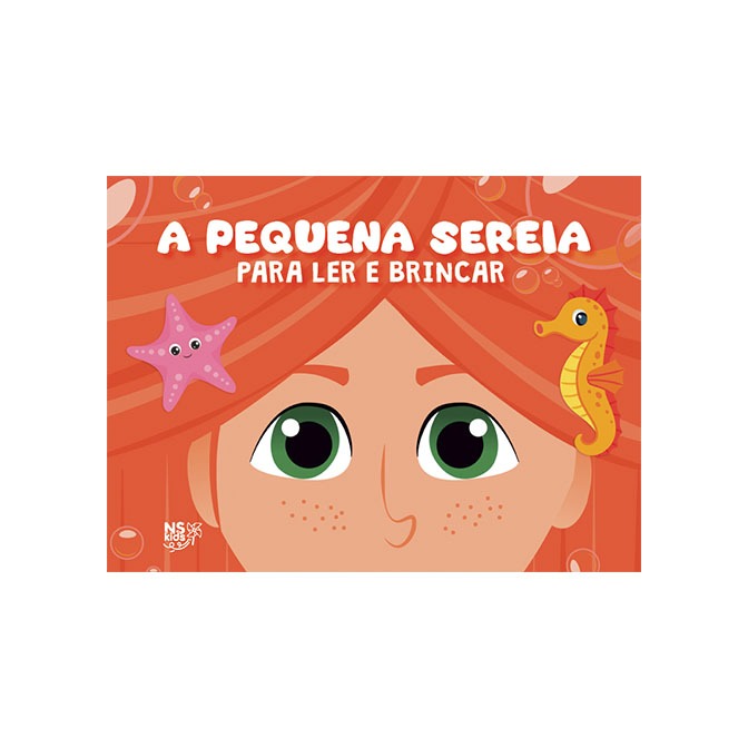 A Pequena Sereia - Para Ler e Brincar