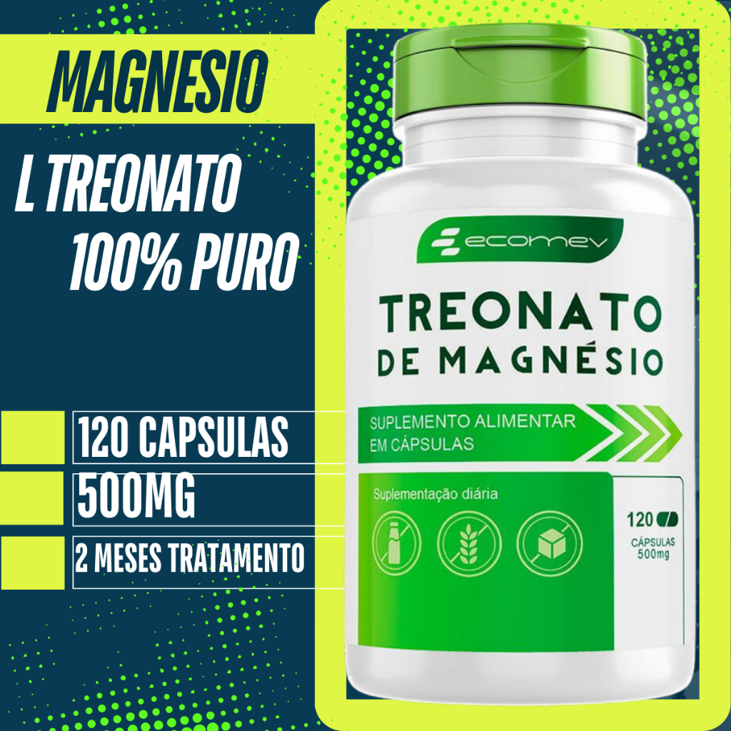 Magnesio L Treonato 500mg Puro 120 Cáps Função Cognitiva Foco e Memória Formula Avançada Ecomev em Oferta na Shopee