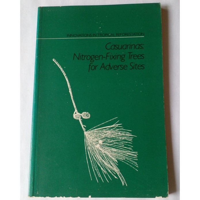 Casuarinas - Nitrogen-fixing Trees For Adverse Sites - National Academy Press