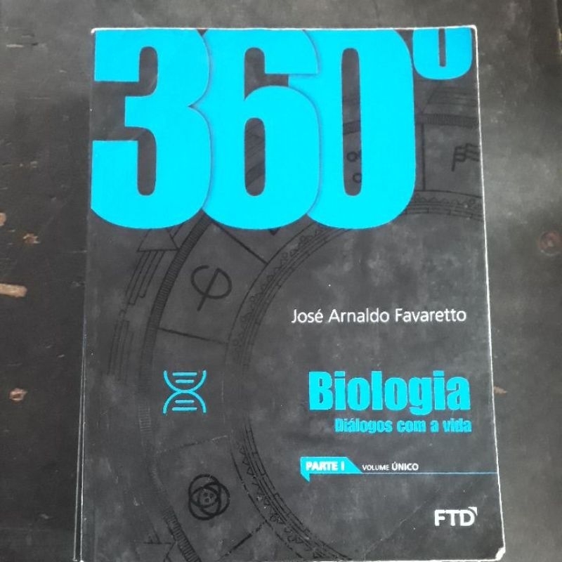 Biologia vol.único 360° (José Arnaldo Favaretto)