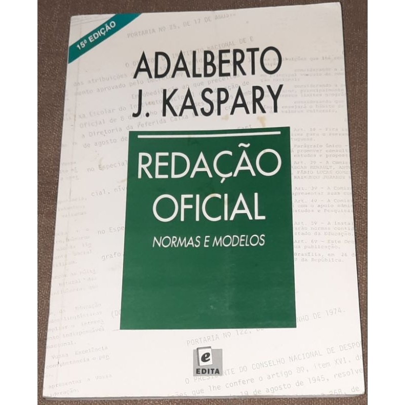 Livro Redação oficial normas e modelos Adalberto J. ref 1241