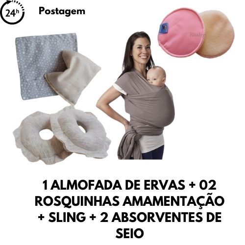 KIT P/ MAMÃES: SLING, 1 ALMOFADA DE ERVAS (Ideal para Cólicas de Bebê), 2 ROSQUINHAS AMAMENTAÇÂO e 1 ABSORVENTE DE SEIO