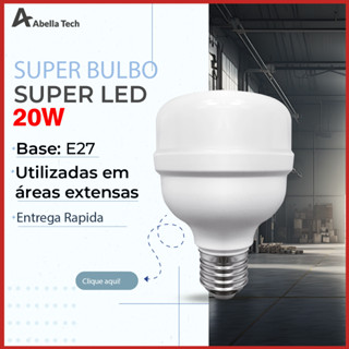 Super Bulbo Lâmpada Led 20w E27 Alta Potência Luz Branca 6500k Bivolt 110-220V