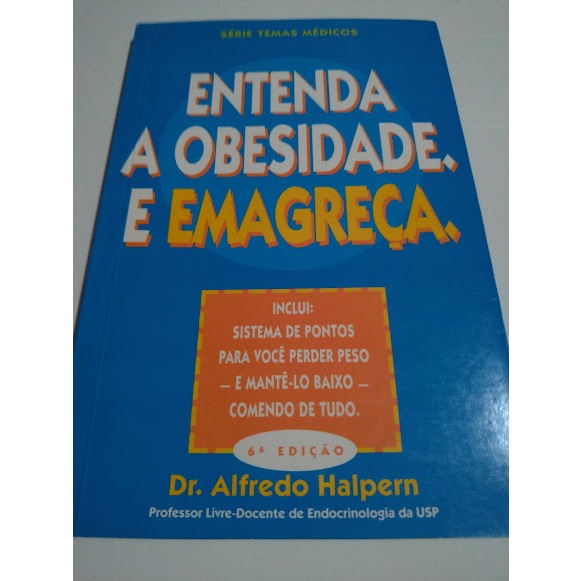 LIVRO ENTENDA A OBESIDADE E EMAGREÇA