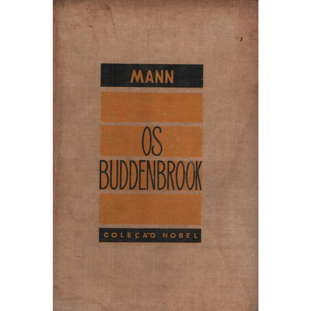 Livro Os Buddenbrook - Decadência Duma Familia