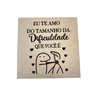 Caixa Dia dos Namorados divertida Flork Eu te Amo do Tamanho da Dificuldade que você é presente lembrancinha enfeite festa na caixa cesta café box café da manhã caneca chocolate perfume jóias bijuterias ursinhos foto 15x15x07 mdf TS