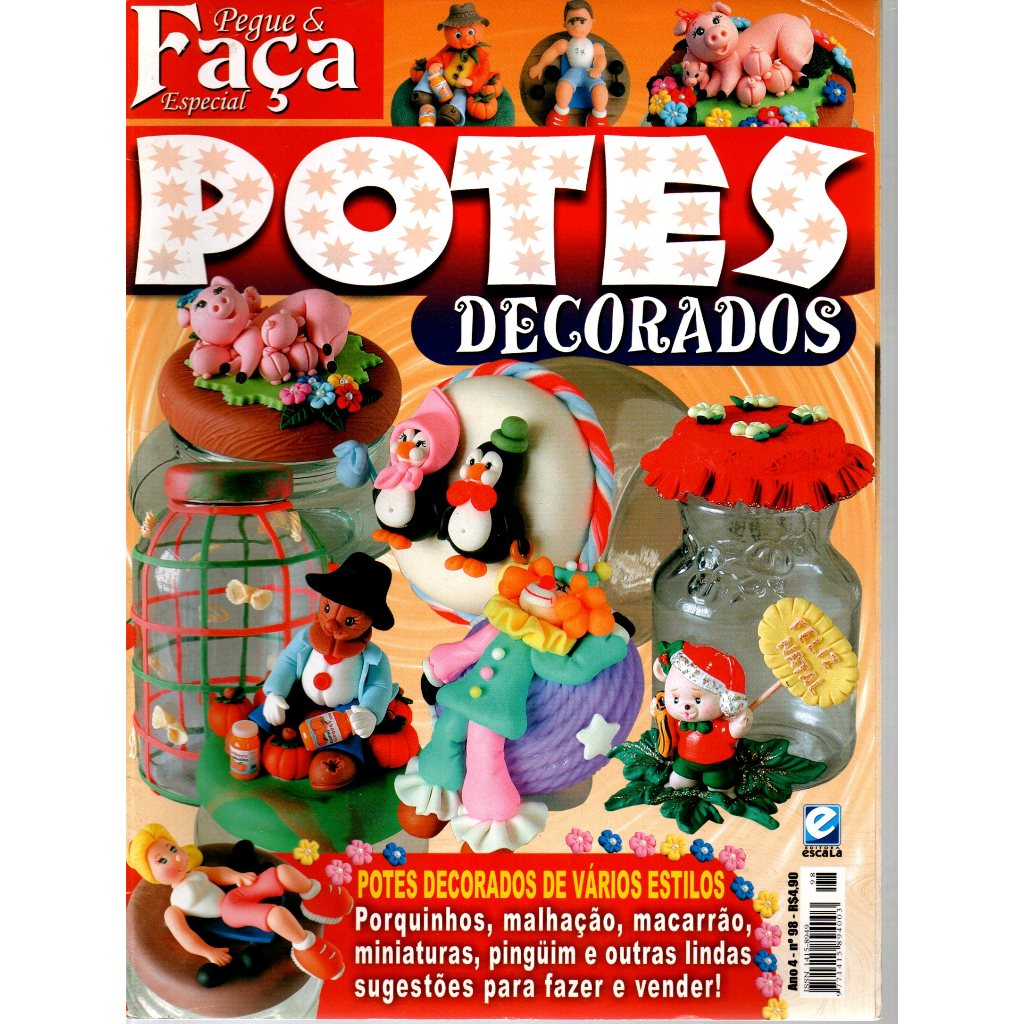 Revista Potes, Coleção Pegue E Faça Especial, Ano 4, Nº 98