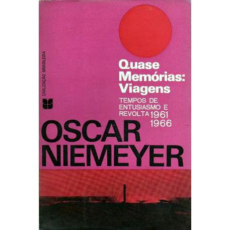 Livro Quase Memórias: Viagens - Oscar Niemeyer