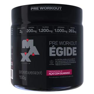 Egide Pre-Workout - 150g - Max Titanium