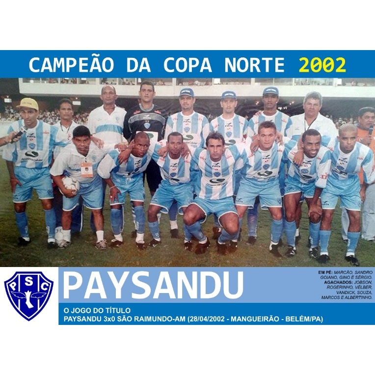 QUADRO HISTÓRICO 20x30 C/ MOLDURA: PAYSANDU CAMPEÃO DA COPA NORTE - 2002 / NOVO OKm / PRONTA ENTREGA.