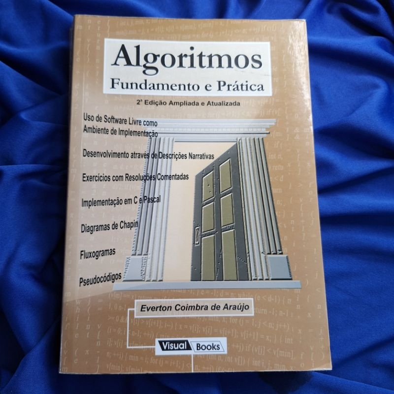 Algoritmos, fundamento e prática 2ª edição: Everton Coimbra de Araújo