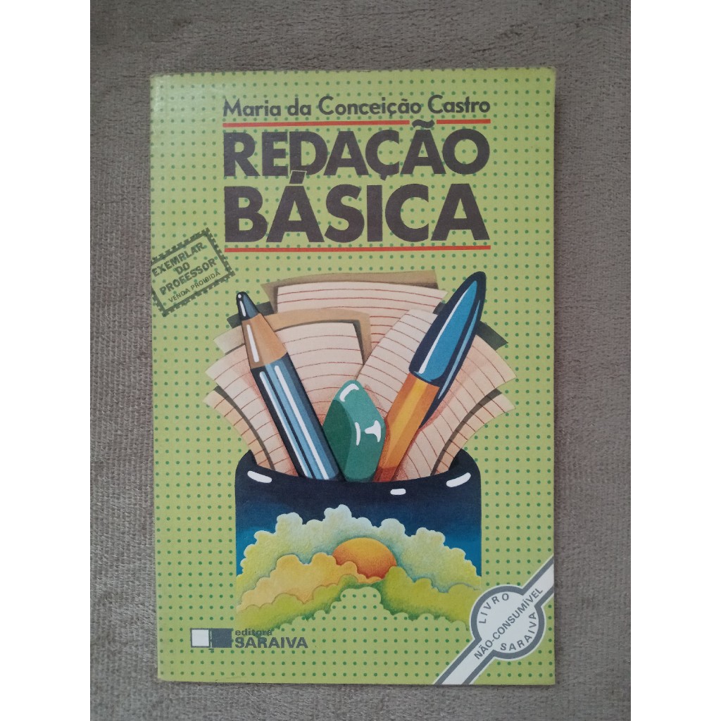 Redação Básica, de Maria da Conceição Castro (Livro do Professor)