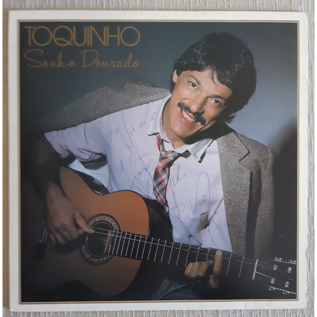 Lp Toquinho - Sonho Dourado - Autografado - Vinil - 1984