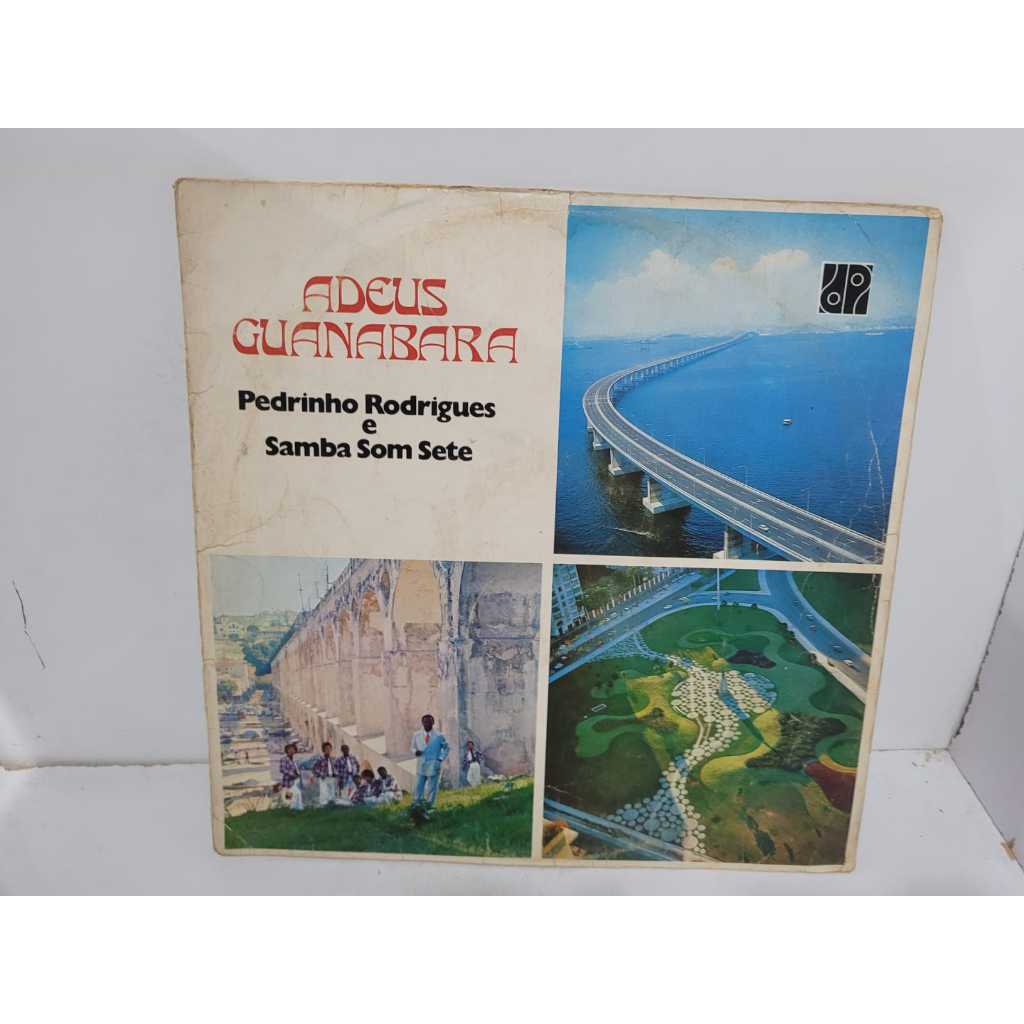 LP -  Pedrinho Rodrigues E Samba Som Sete – Adeus Guanabara