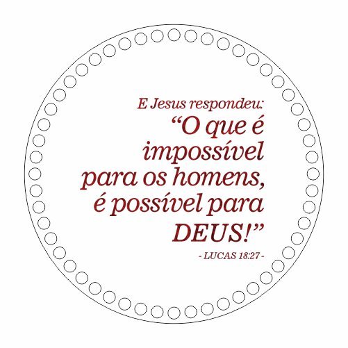 Base MDF Fio de Malha Crochê Frase de Jesus - Lucas 18:27