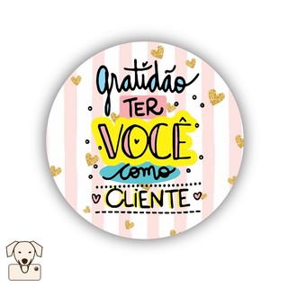 100 Adesivos Gratidão Ter Você Como Cliente Obrigado Pela Compra