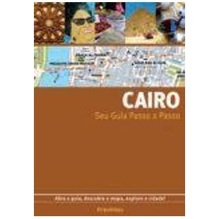 Cairo: Seu Guia Passo a Passo - Abra o Guia, Descubra o Mapa e Explore a Cidade! - Jeunesse Gallimard