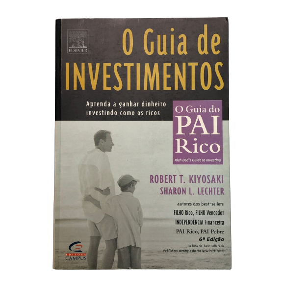 Livro O Guia De Investimentos Robert Kiyosaki 6° Edição