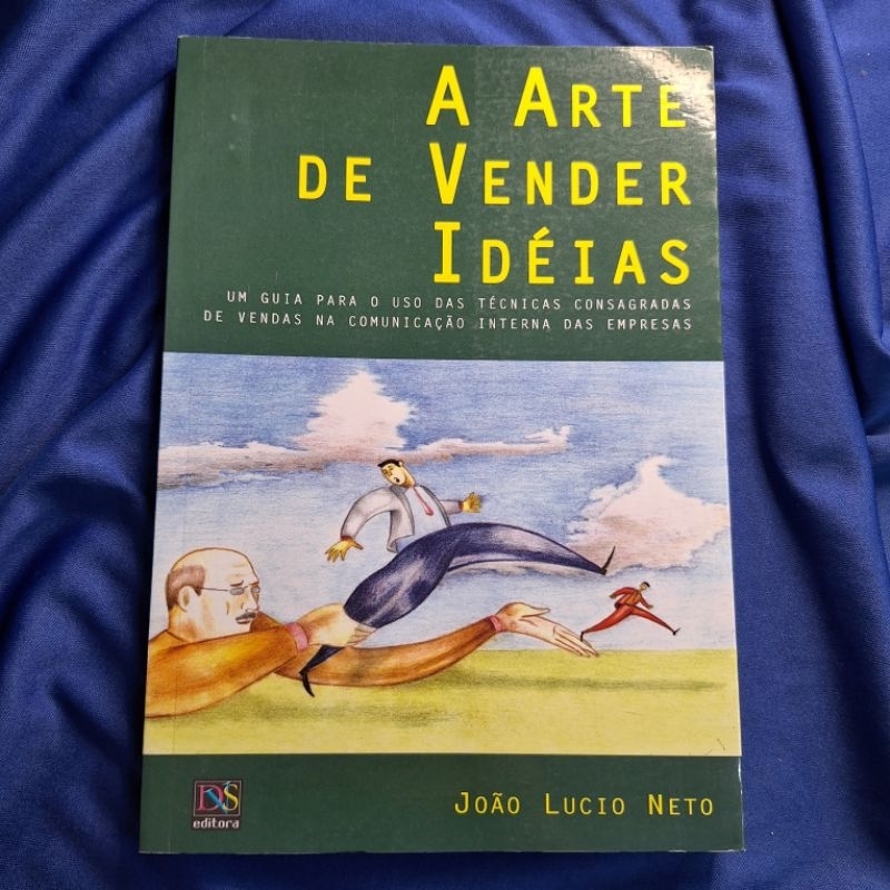 A arte de vender idéias: João Lúcio Neto
