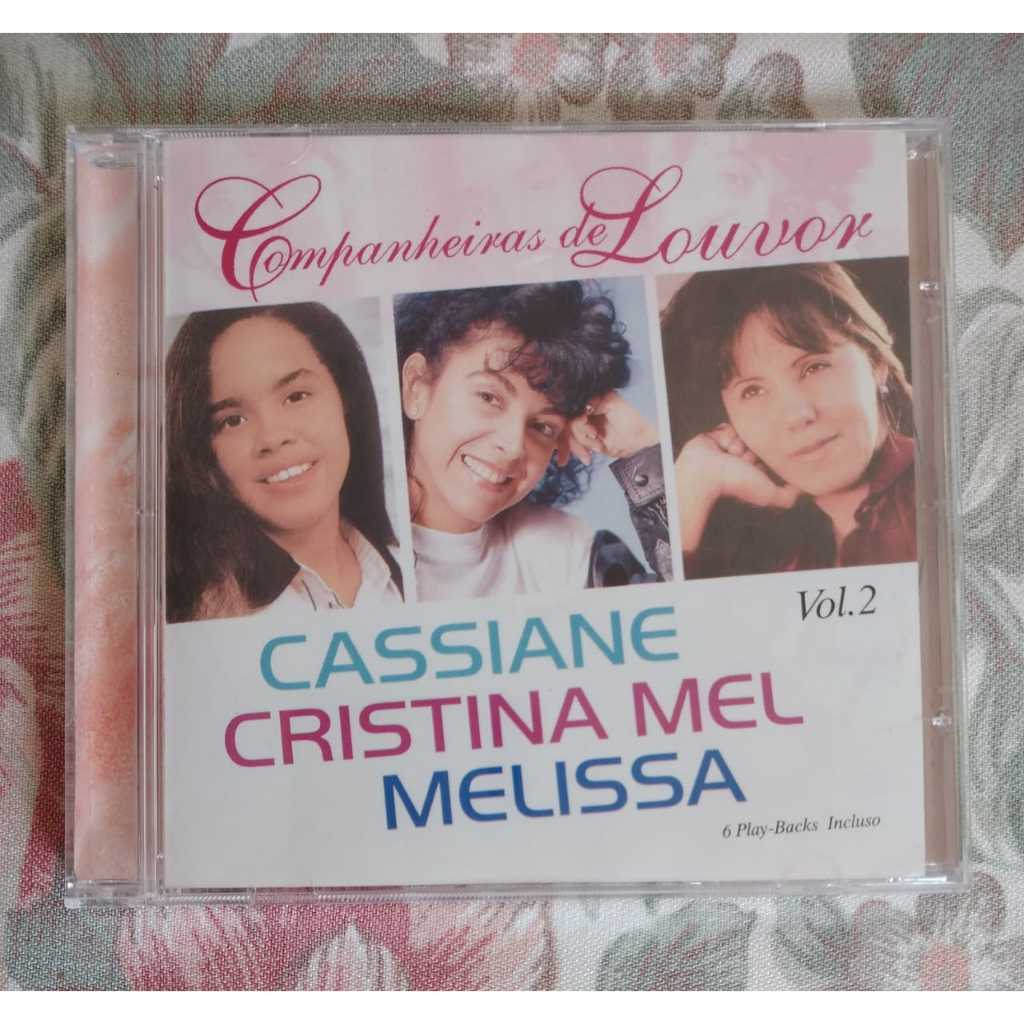 CD CASSIANE, CRISTINA MEL E MELISSA - COMPANHEIRAS DE LOUVOR