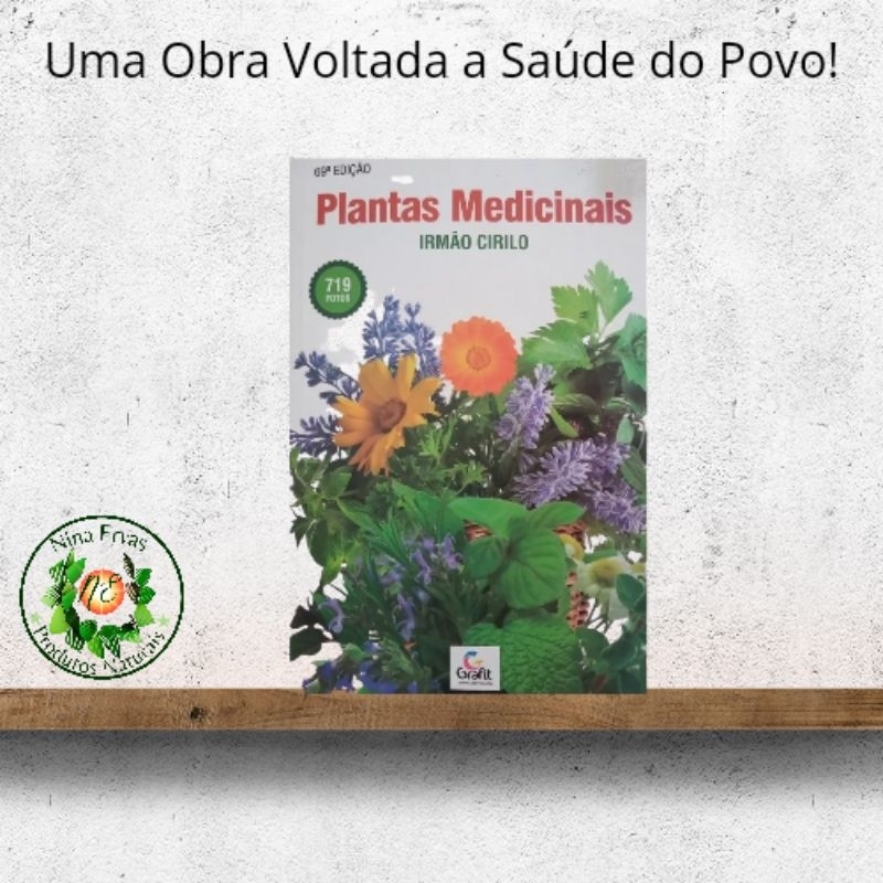 Livro Plantas Medicinais - Irmao Cirilo - 69º Edição