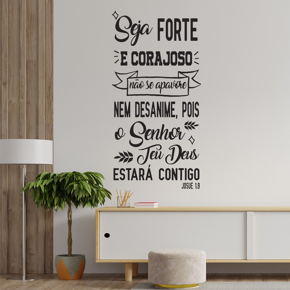 ADESIVO DE PAREDE DECORATIVO SEJA FORTE E CORAJOSO, VERSICULO BIBLICO 45X90CM