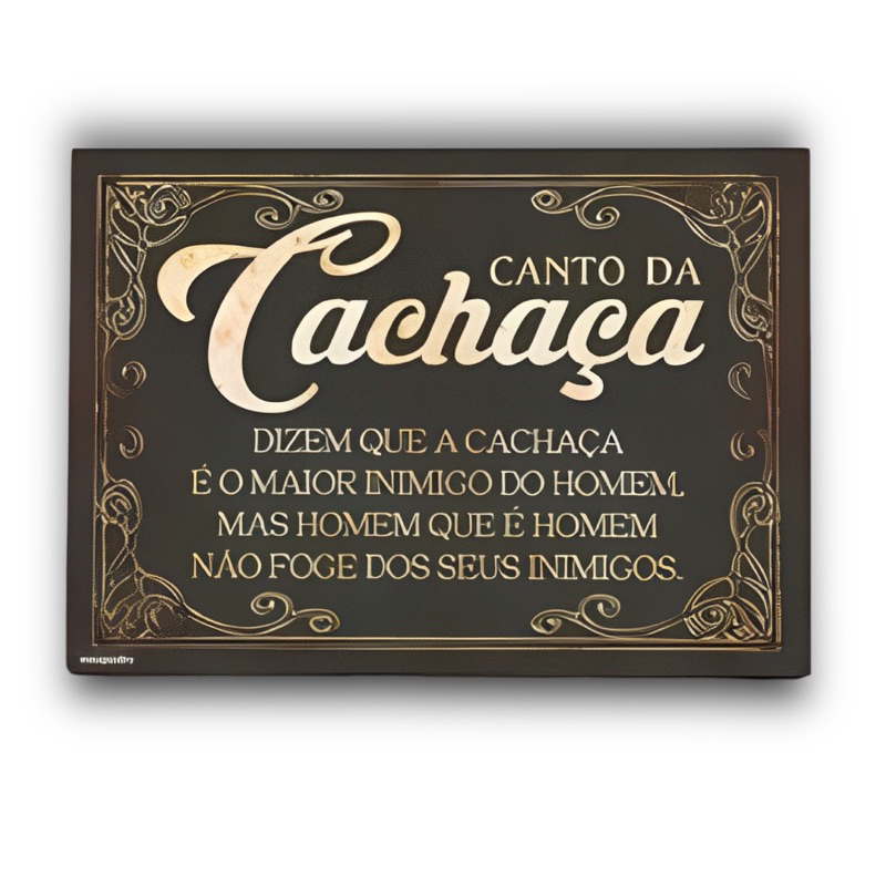 Placa Decorativa 1Peça Canto Da Cachaça