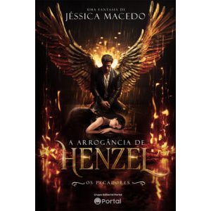 A arrogância de Henzel (Os pecadores)