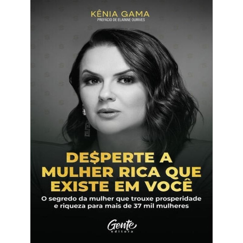LIVRO DESPERTE A MULHER RICA QUE EXISTE EM VOCÊ
O SEGREDO DA MULHER QUE TROUXE PROSPERIDADE E RIQUEZA PARA MAIS DE 37 MIL MULHERES