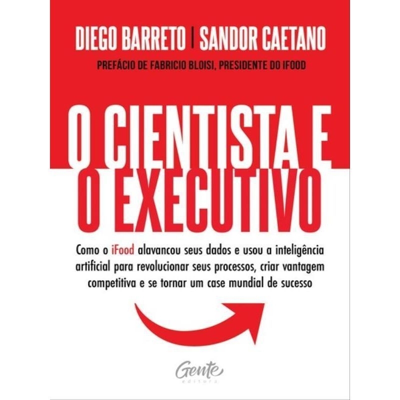 Livro O Cientista e o Executivo