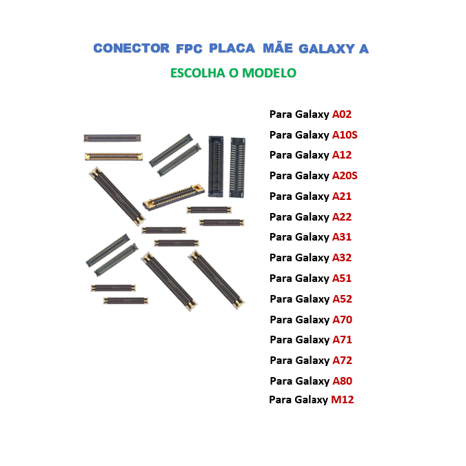 Kit 3 Conector FPC Placa Mãe Galaxy A02 / A10S / A12 / A20S / A21 / A22 / A31 / A32 / A51 / A52 / A70 / A71 / A72 / A80 / M12