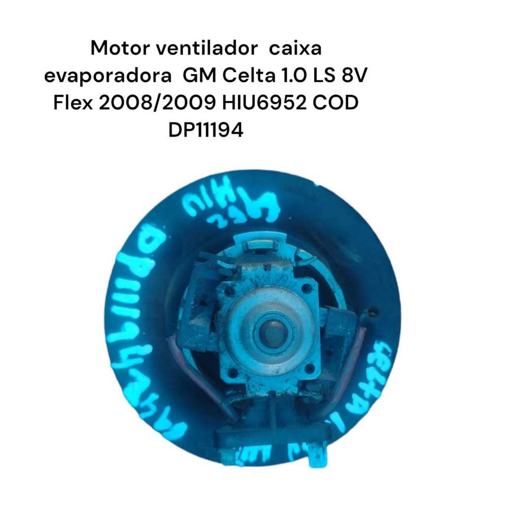 MOTOR VENTILADOR CAIXA EVAPORADORA CELTA